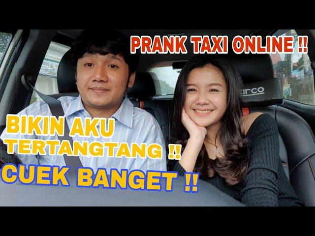 PRANK TAXI ONLINE ! INI CEWE CUEK BANGET, AKU TERTANTANG !!