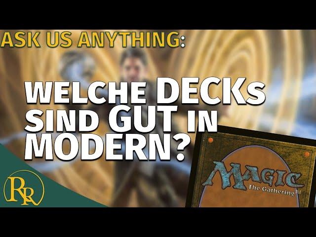 Gute Modern Deck? | Magic: The Gathering - Ask Us Anything | Radio Ravnica