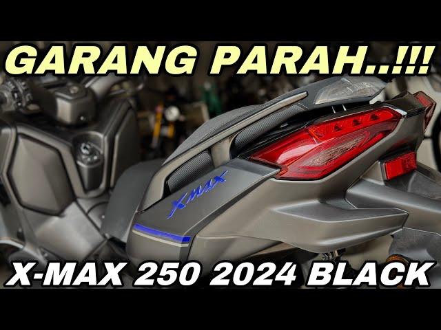 GARANG PARAH‼️YAMAHA XMAX 250 2024 BLACK