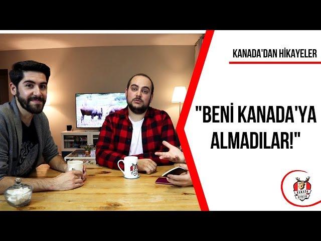 “ BENİ KANADA’YA ALMADILAR! İNADINA NASIL VATANDAŞ OLDUM? “ │ Kanada’dan Hikayeler