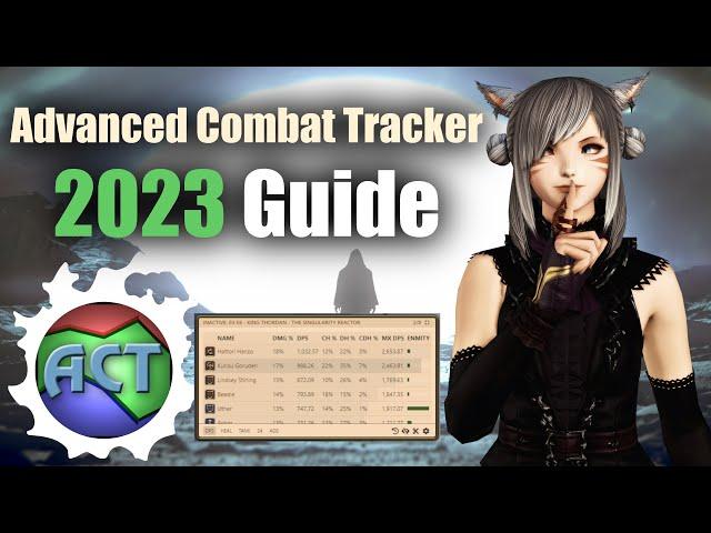 DPS Meter/Parser Guide - 2023 ACT Update & New Skin (FFXIV)