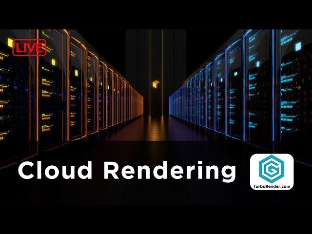 How to use Cloud rendering platform - Turborender | Live Session