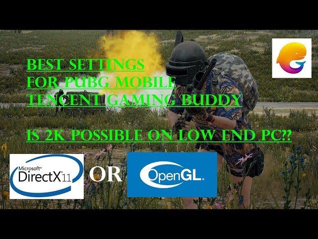 PUBG MOBILE BEST SETTINGS FOR TENCENT GAMING BUDDY EMULATOR (LOW END PC TO HIGH END PC) GgamerYT