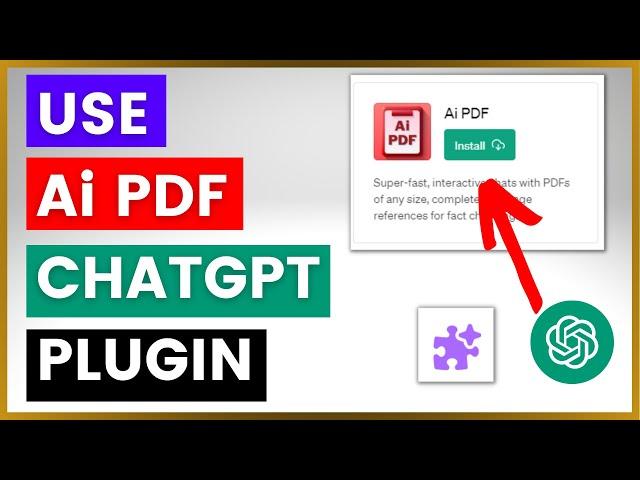 How To Use Ai PDF ChatGPT Plugin?