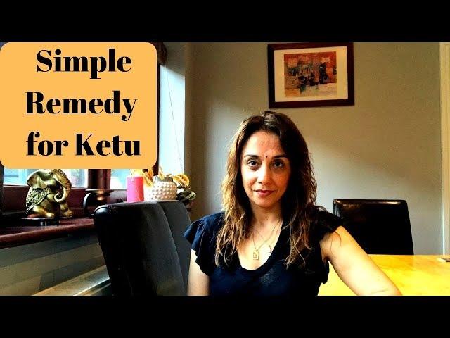 Simple Remedy for Ketu