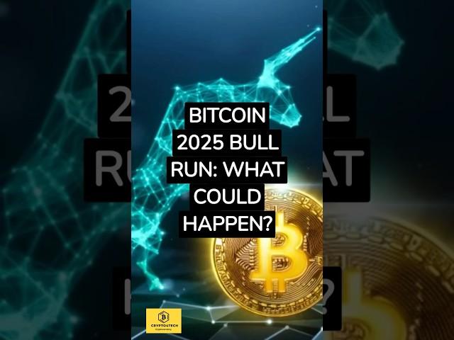 2025 Bitcoin Bull Run Kicks Off!  Unveiling BTC Bull Run 2025 Phenomenon! #shorts #bitcoin