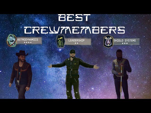 Starfield Best Crew Members For Your Ship