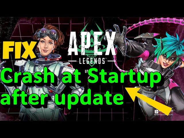 Apex Legends crash on startup after update Fix