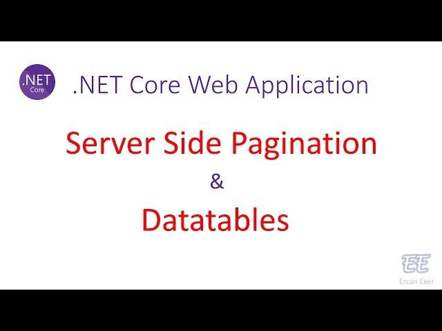 023 - .Net Core: Server Side Pagination With DataTables