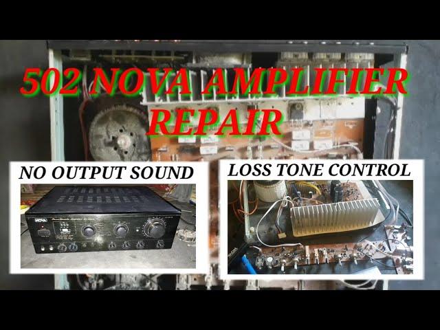 NOVA 502 AMPLIFIER REPAIR,NO OUTPUT  SOUND,LOSS CONTROL, DISTORTED,RUST PROBLEM