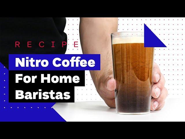 How To Make Nitro Cold Brew At Home