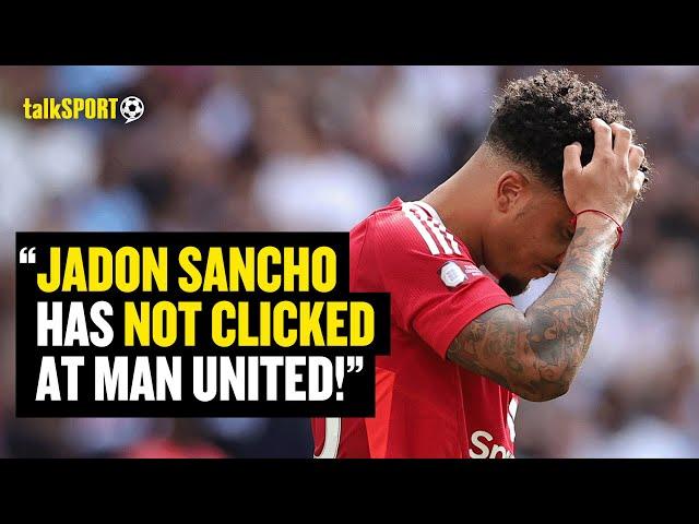 Darren Bent INSISTS Jadon Sancho Has 'ONE LAST CHANCE' To Prove Himself At Manchester United! 