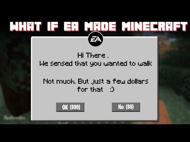 What If EA Made Minecraft