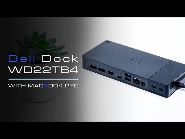 Dell WD22TB4 Thunderbolt 4 Docking Station with Dual Monitors M1 Macbook Pro