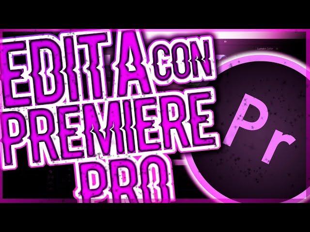 Como Editar Videos En Adobe Premiere Pro cc 2018