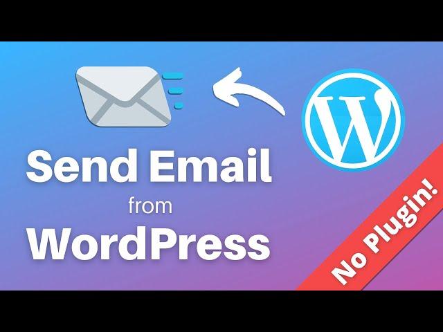 How To Send Email from WordPress with SMTP (without a plugin)