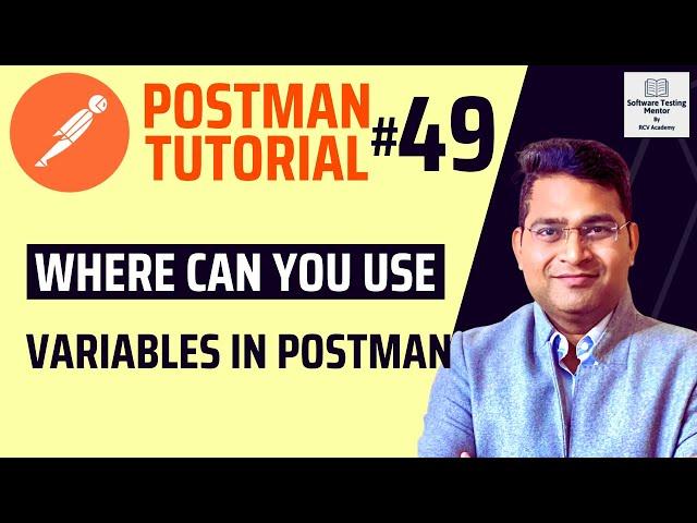 Postman Tutorial #49 - Where can you use Variables in Postman