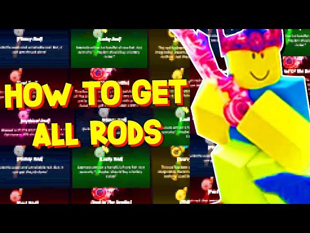 *NEW UPDATE* How To GET ALL FISHING RODS SHOWCASE in FISCH! ROBLOX