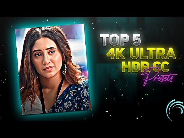 TOP 5 SHARPEN HDR CC PRESETS  ALIGHT MOTION 4K CC XML  TOP 5 CC PRESETS PACK