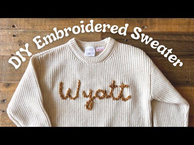 DIY Personalized Sweater - How to Embroider with Yarn (UPDATED Tutorial)