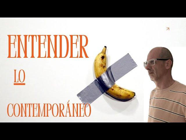 Cómo entender el arte contemporáneo