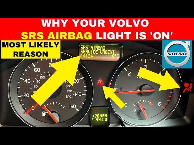 Why The SRS Airbag light Is ON in your Volvo