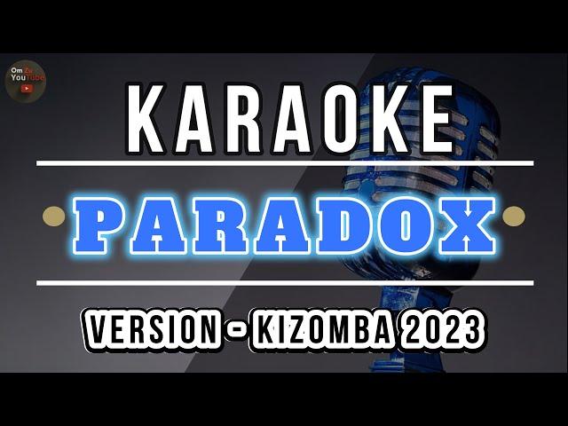 Karaoke (Paradox) Version kizomba 2023 #timorleste #2023 #karaoke #kizomba #omzu #liriklagu