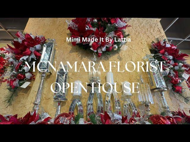 MCNAMARA FLORIST OPEN HOUSE TOUR