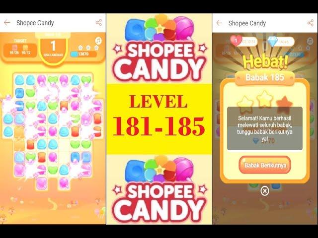 SHOPEE CANDY LEVEL 181 - 185