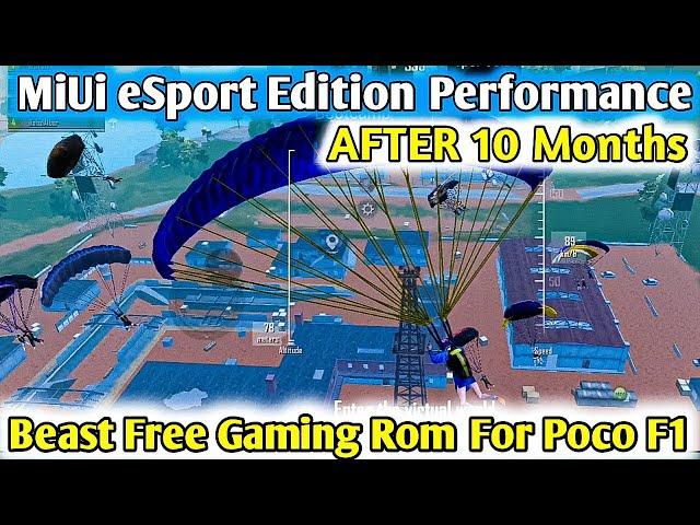 MiUi eSport Edition Performance After 10 Months || Beast Gaming Rom And Kernel For Poco F1 in 2022