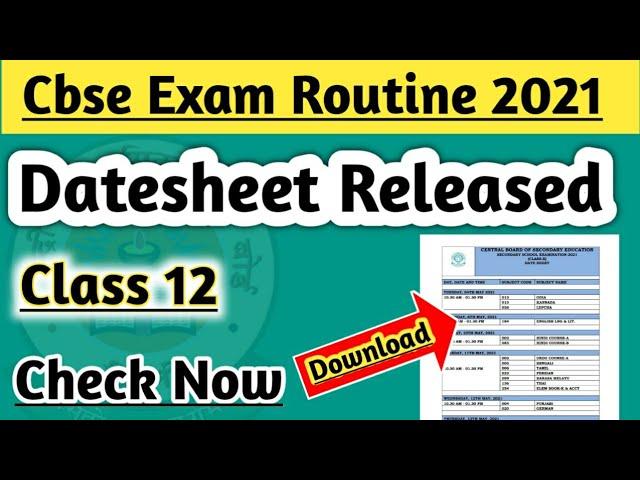 Cbse Date Sheet 2021 Class 12 | Check Now