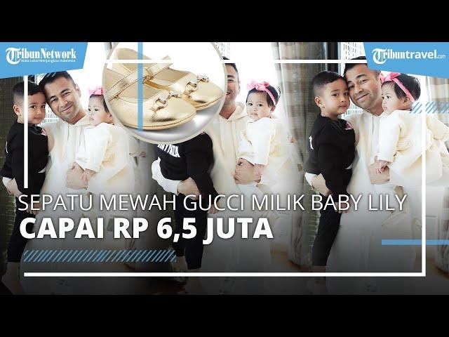 Sepatu Mewah Gucci Milik Baby Lily Anak Raffi dan Nagita Slavina Seharga Rp 6,5 Juta