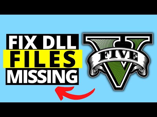 How To Fix DLL File Missing on GTA 5