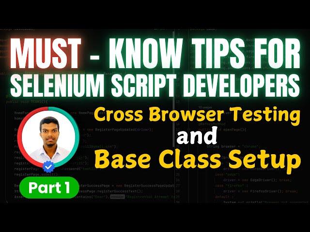 Must Know JAVA concepts | Selenium Automation | PART - 1 | BaseClass Setup and Cross Browser Testing