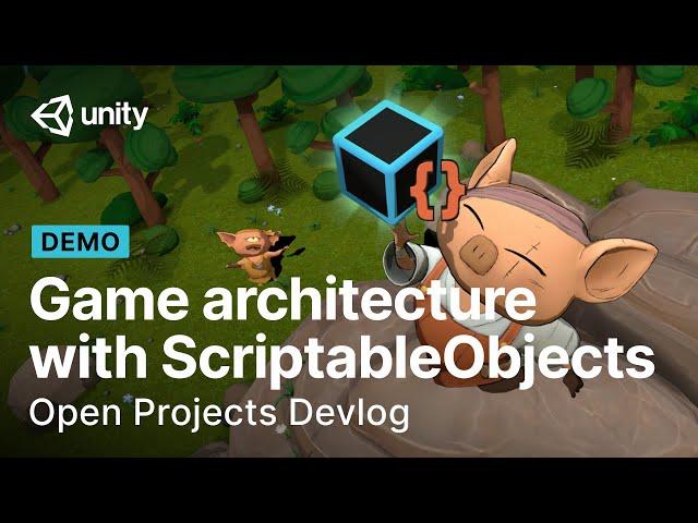 Game architecture with ScriptableObjects | Open Projects Devlog