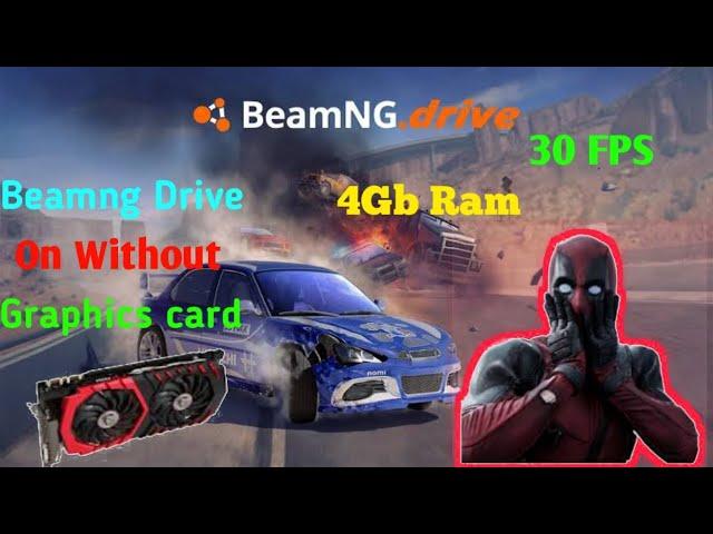 Playing Beamng Drive without Graphics card in 4Gb ram#beamngdrive