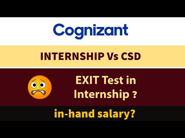 COGNIZANT internship Vs CSD