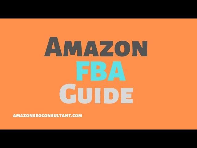 Definitive Guide To The Amazon FBA Business Model