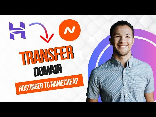 how to Transfer Domain from Hostinger to Namecheap (Best Method)