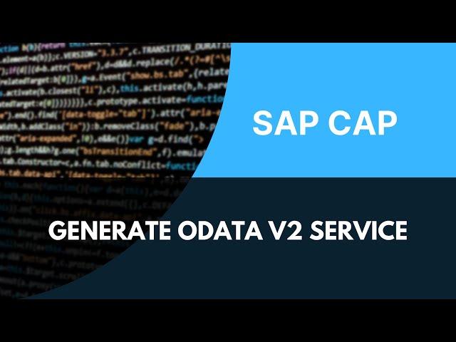 How to Generate OData V2 Service in SAP CAP | Step-by-Step Guide