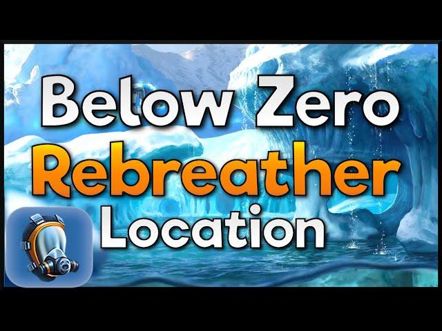 How To Get Rebreather  - Subnautica Below Zero (Frostbite Update)