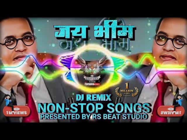 ||जय भीम||NON-STOP SONGS||DJ ‍REMIX SONG||#beatmaker #djremix