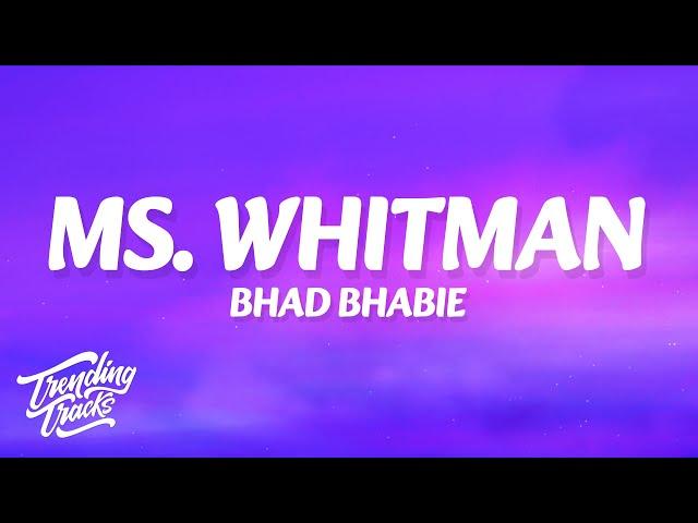 Bhad Bhabie - Ms. Whitman (Clean - Lyrics)