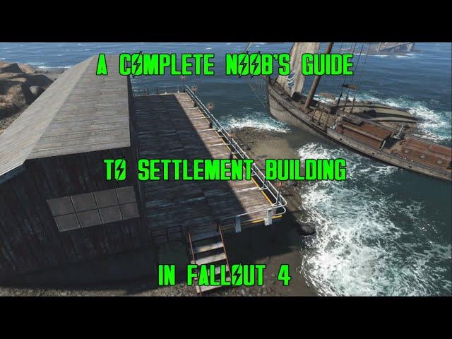 A Complete-ish Guide To Settlement Building in Fallout 4