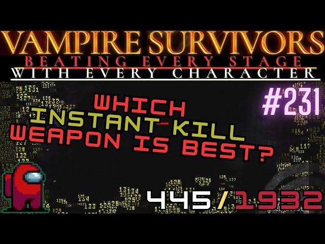 Vampire Survivors Which Instant Kill Weapon is Best? BESWEC 231