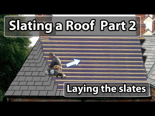 How to LAY a Slate Roof  PART 2 - How to put slates on a roof