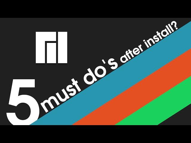 5 Things You MUST DO after Installing Manjaro Linux 20.1