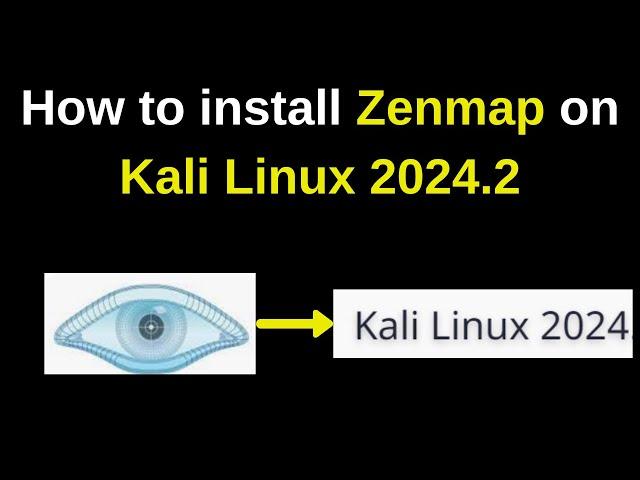 How to install zenmap on Kali Linux 2024.2