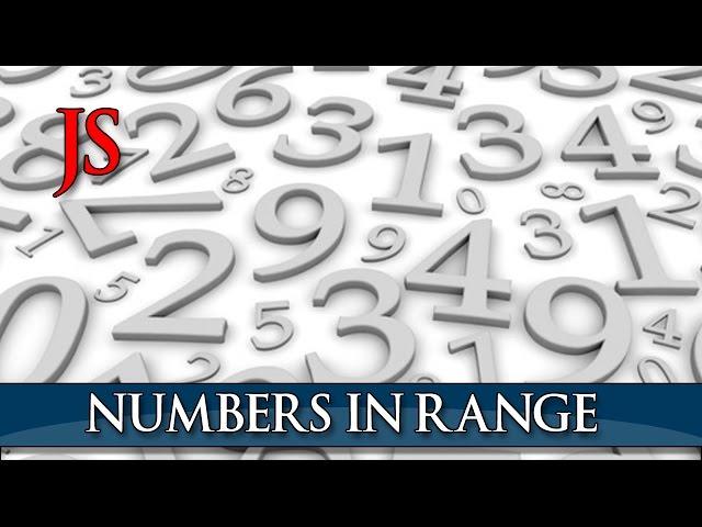 Printing numbers in a range using Javascript