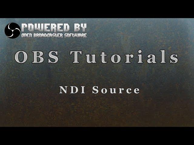 OBS Studio Tutorials - NDI Source Dual PC